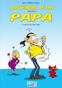 Journal d'un vieux papa, t. 01